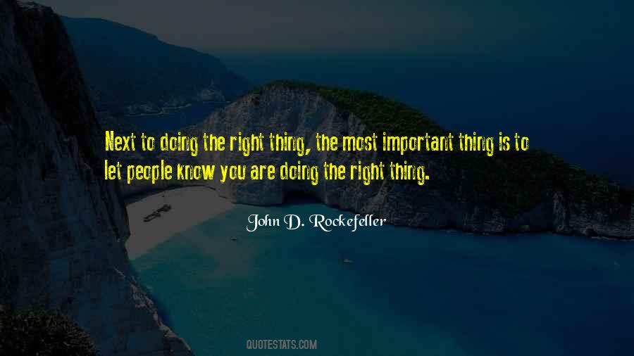 The Right Thing Quotes #1832178