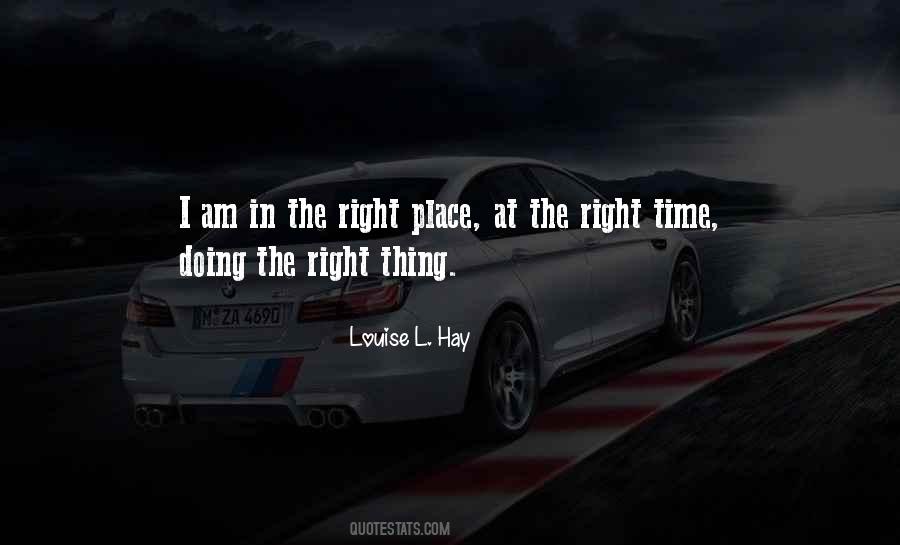 The Right Time Quotes #1213182