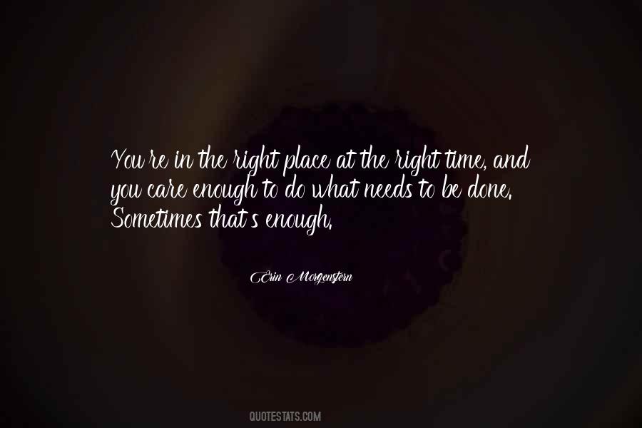 The Right Time Quotes #1321048