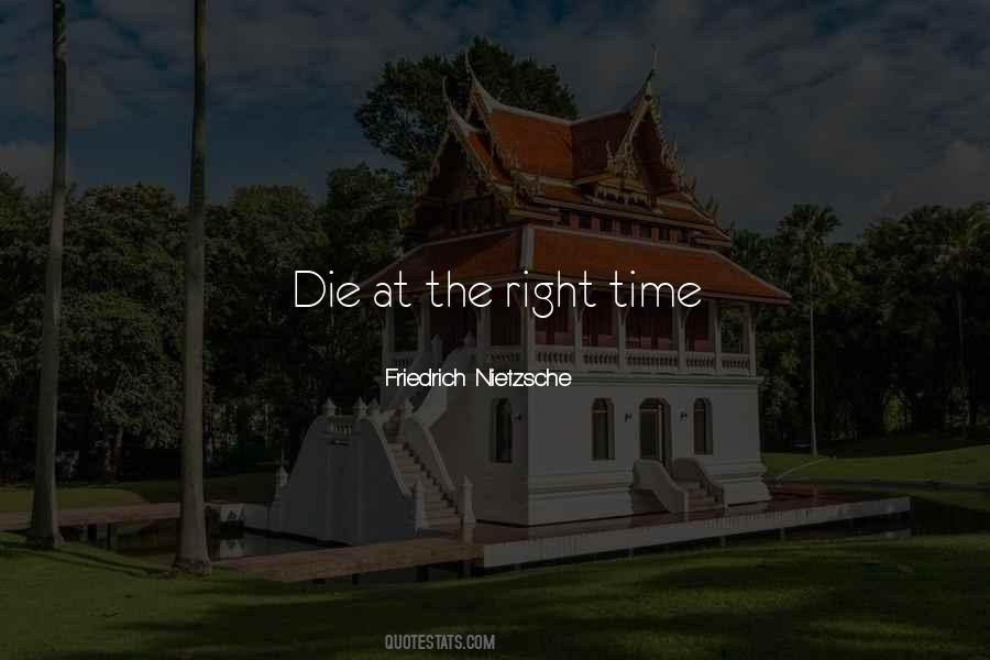The Right Time Quotes #947306