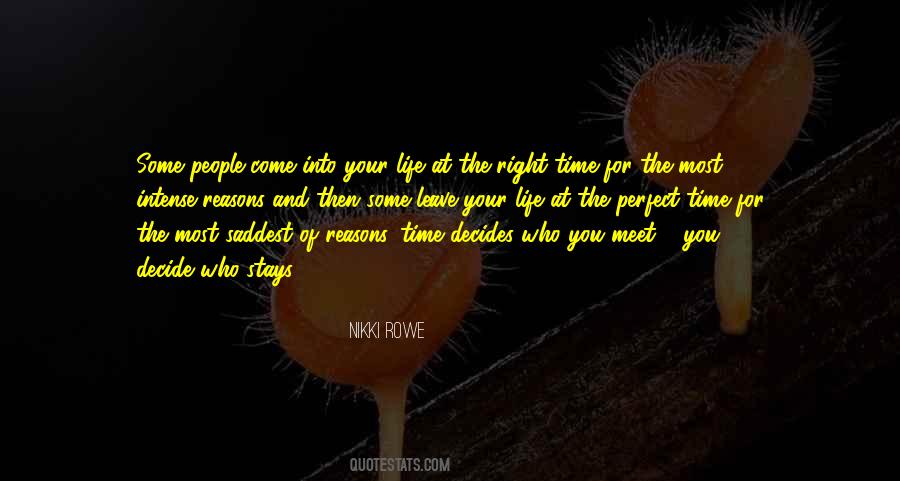 The Right Time Quotes #956385