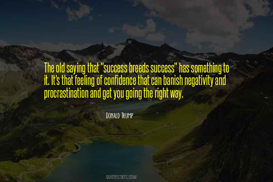 The Right Way Quotes #1023154