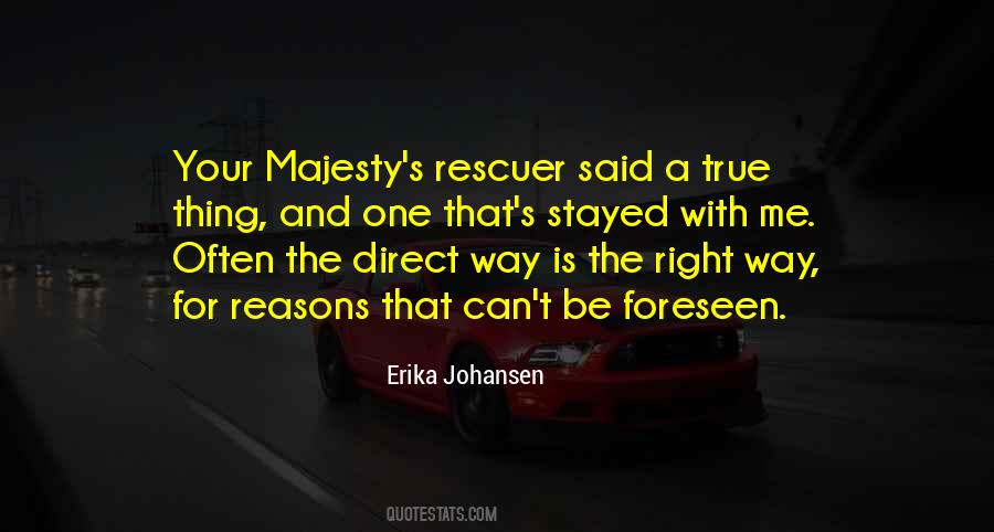 The Right Way Quotes #1221022