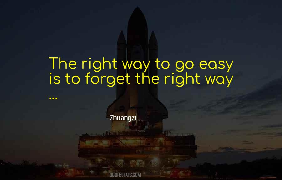 The Right Way Quotes #1344040