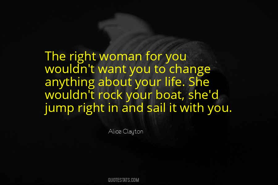 The Right Woman Quotes #842929