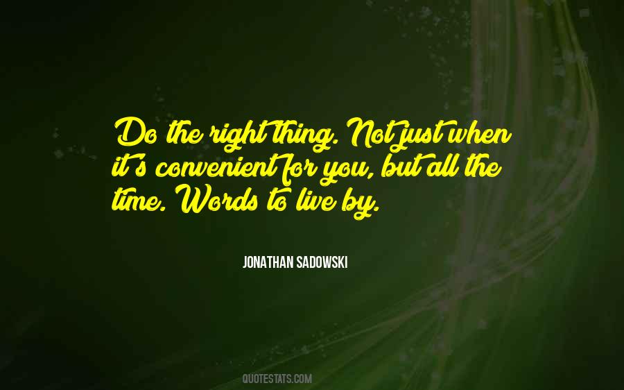 The Right Words At The Right Time Quotes #56248