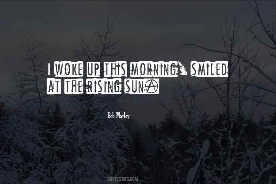 The Rising Sun Quotes #1121663