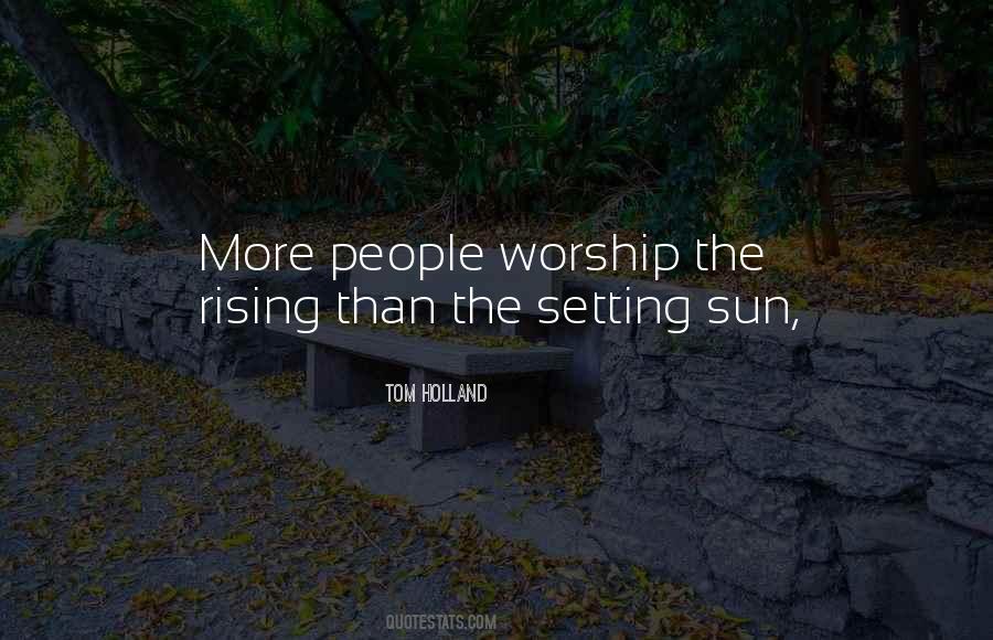 The Rising Sun Quotes #139175