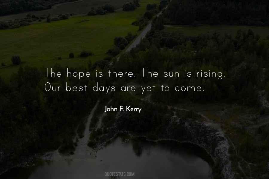 The Rising Sun Quotes #167951