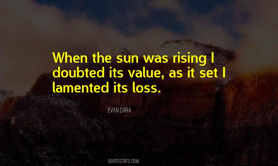 The Rising Sun Quotes #430088