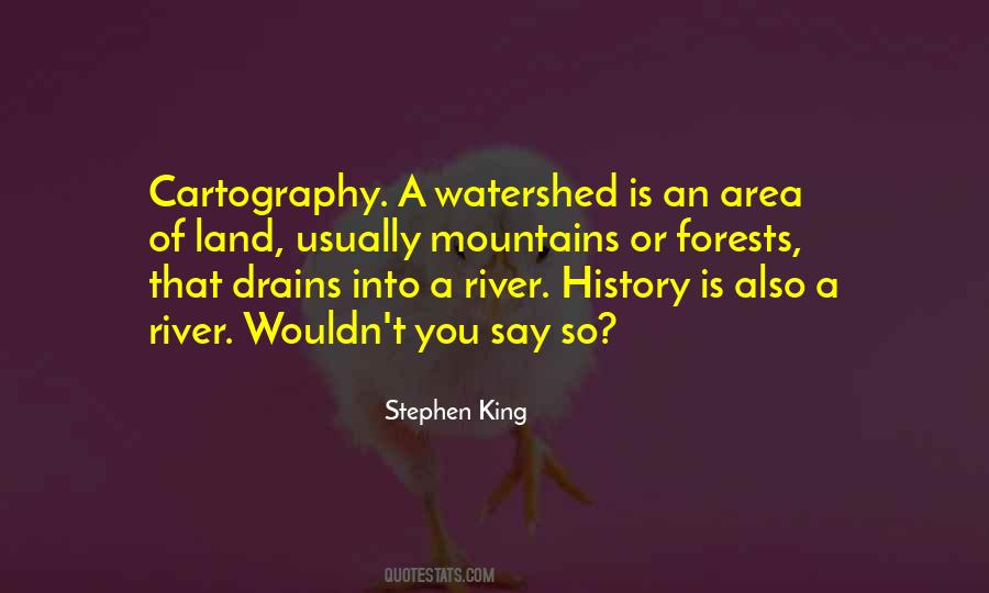The River King Quotes #425207