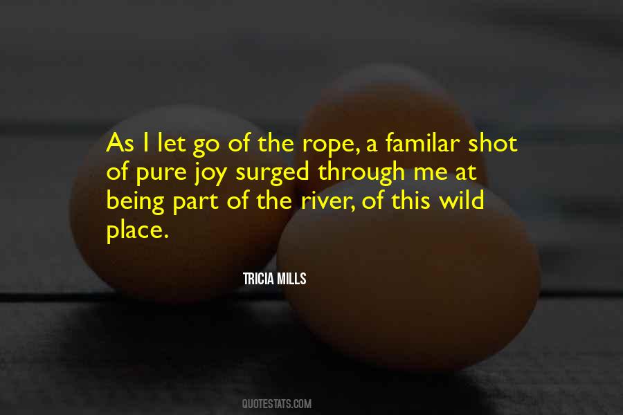 The River Wild Quotes #271566