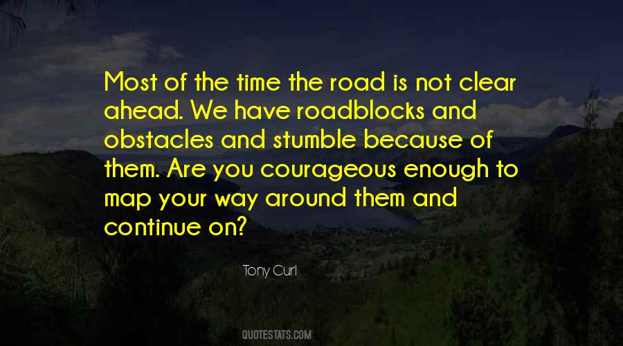 The Road Ahead Quotes #1080387