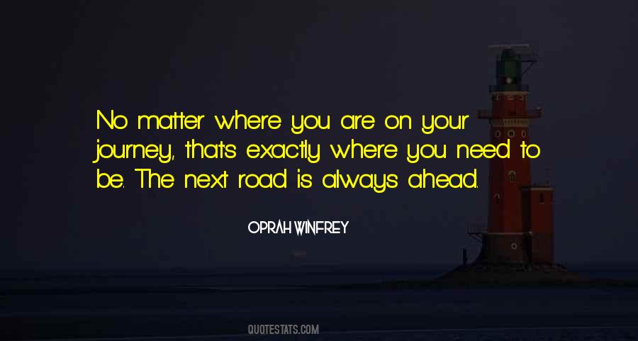 The Road Ahead Quotes #1396531