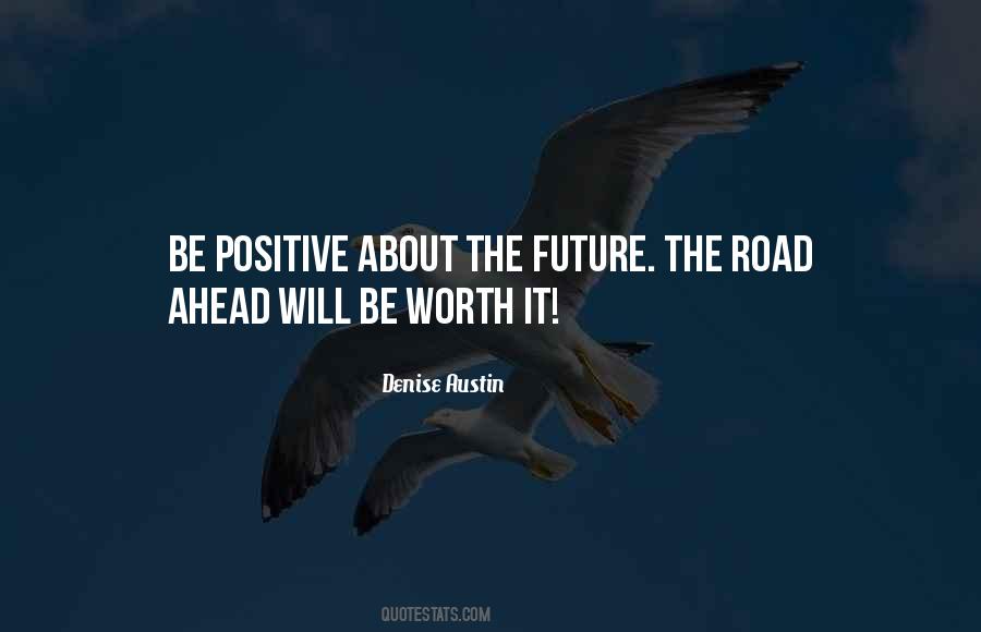 The Road Ahead Quotes #1441204