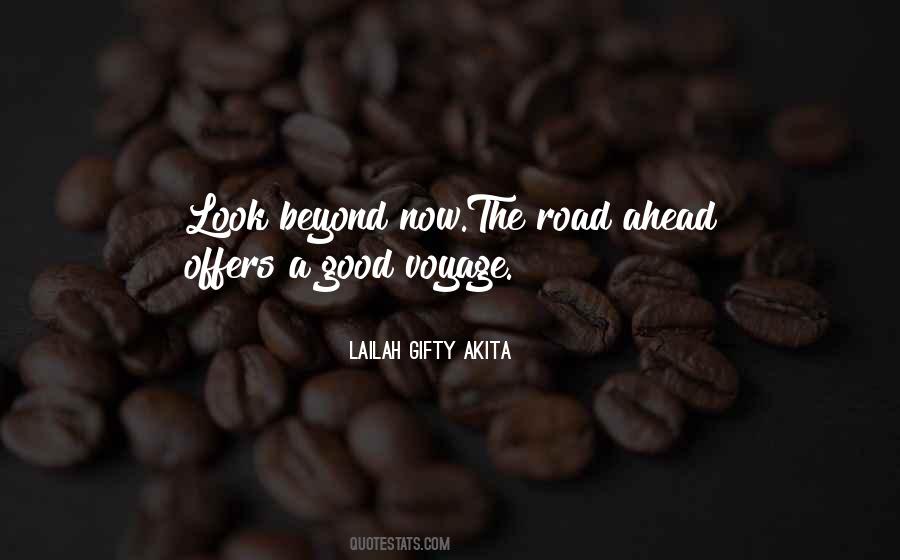 The Road Ahead Quotes #1454486