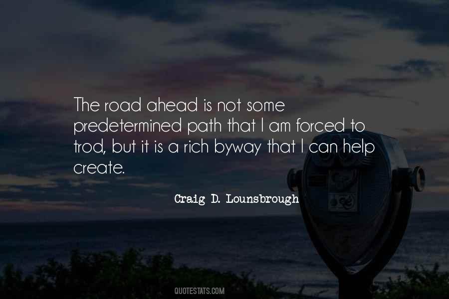 The Road Ahead Quotes #1838546