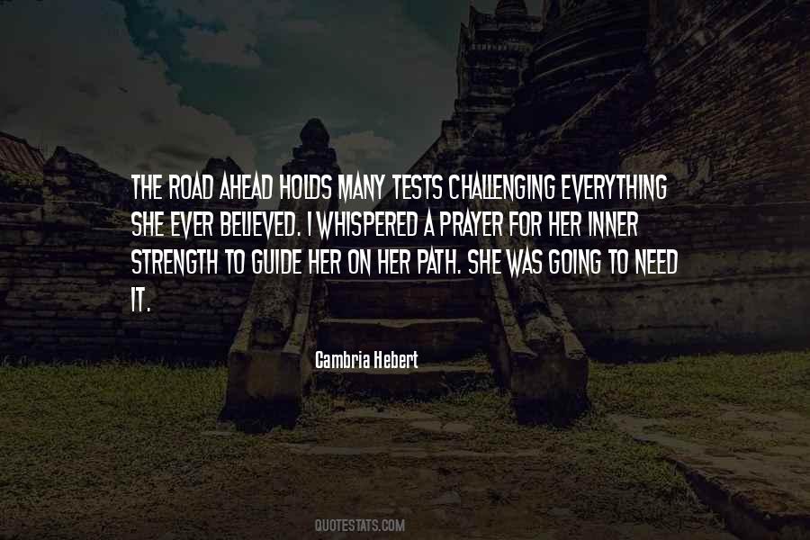 The Road Ahead Quotes #750010