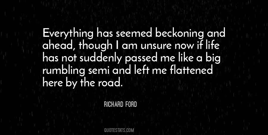 The Road Ahead Quotes #977112