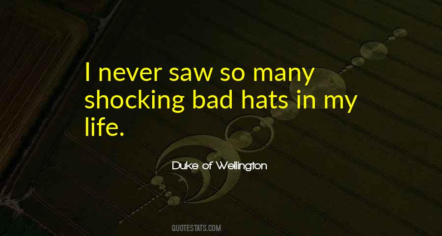 Quotes About Duke Of Wellington #1065477