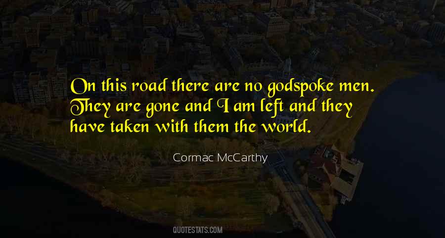 The Road Cormac Quotes #1224767
