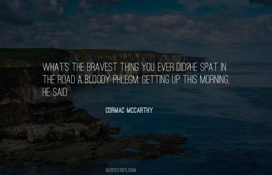 The Road Mccarthy Quotes #1848629