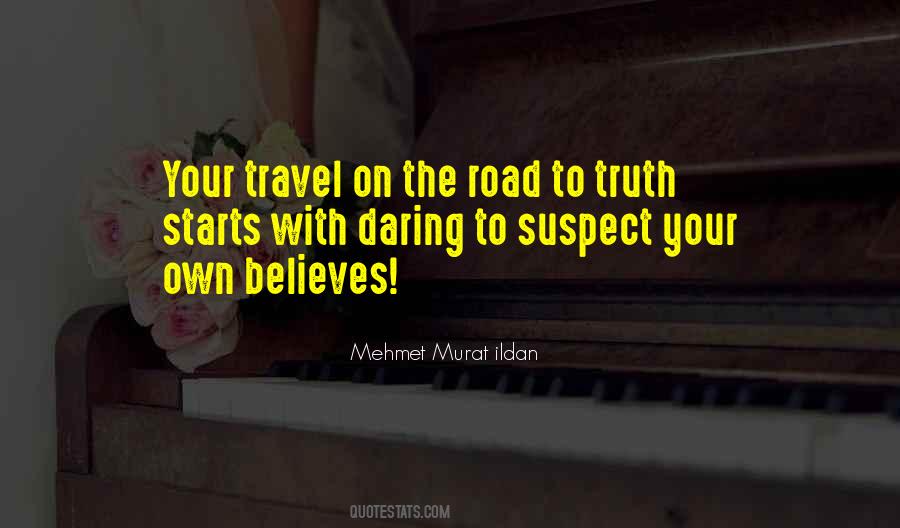 The Road We Travel Quotes #369348