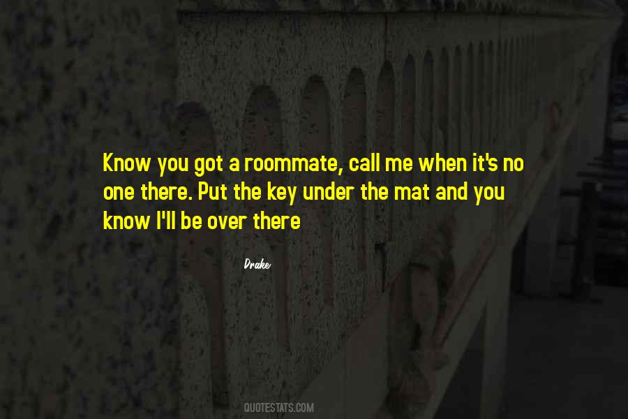 The Roommate Quotes #1018074