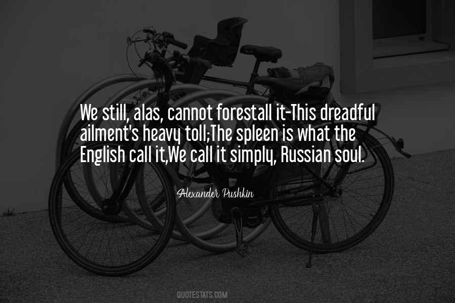 The Russian Soul Quotes #1273093