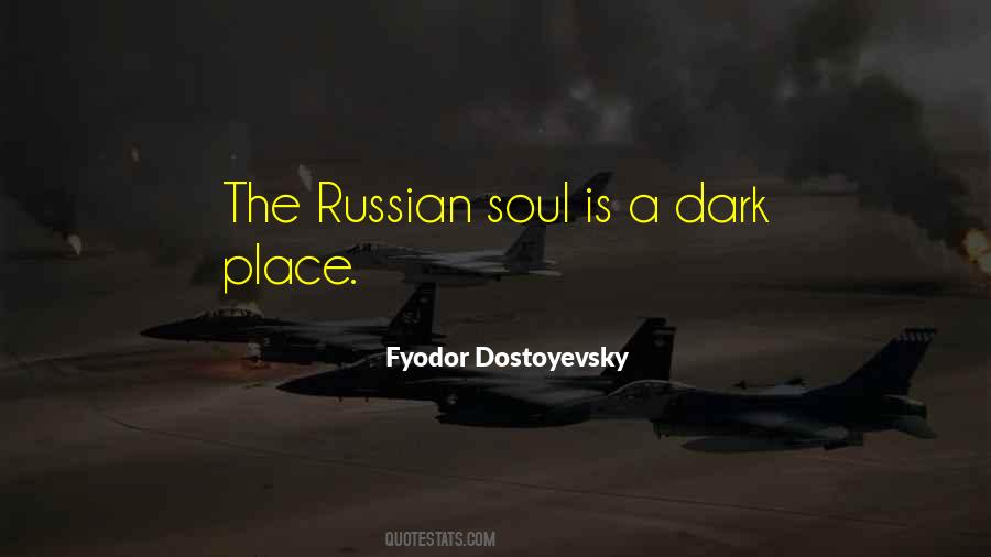 The Russian Soul Quotes #1704480