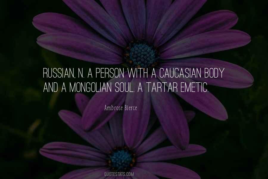 The Russian Soul Quotes #921559