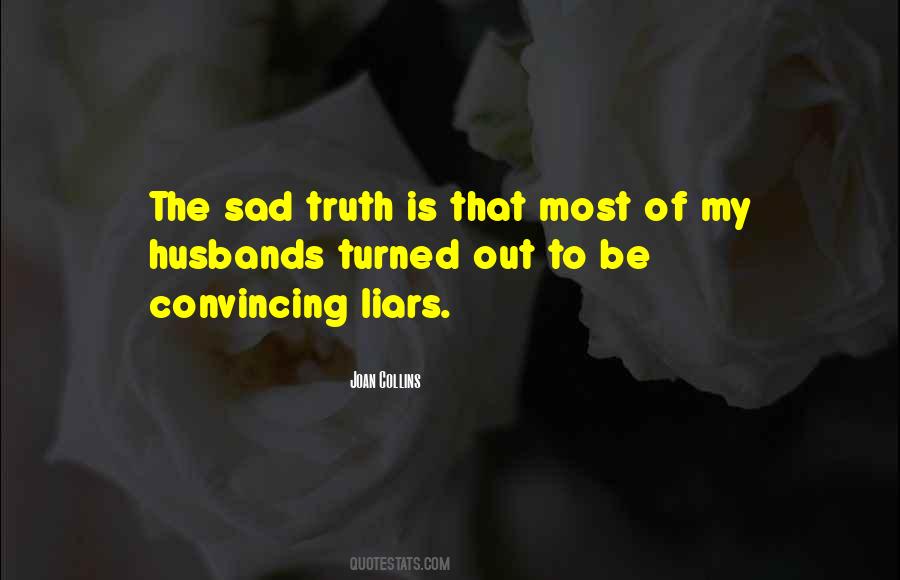 The Sad Truth Quotes #439421