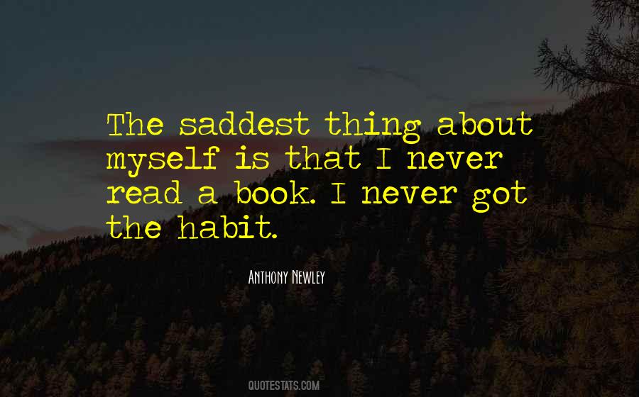 The Saddest Thing Quotes #1441050