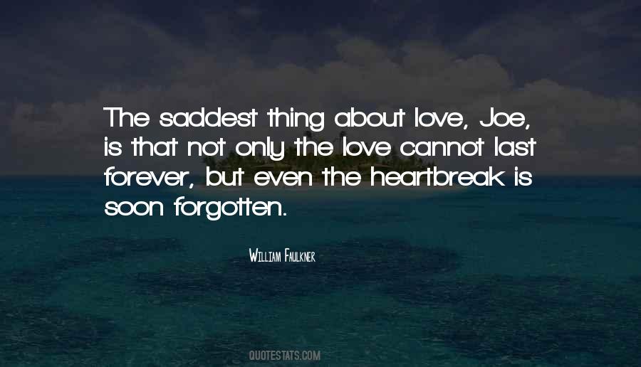 The Saddest Thing Quotes #1707079