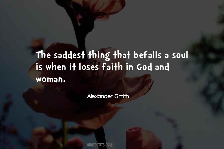 The Saddest Thing Quotes #736301