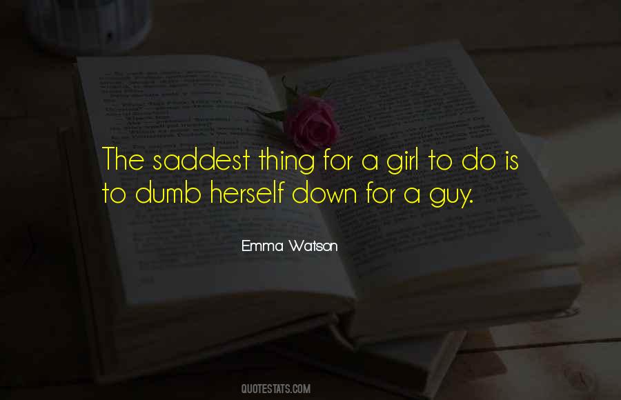 The Saddest Thing Quotes #750136