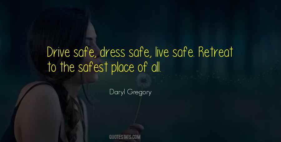 The Safest Place Quotes #348823