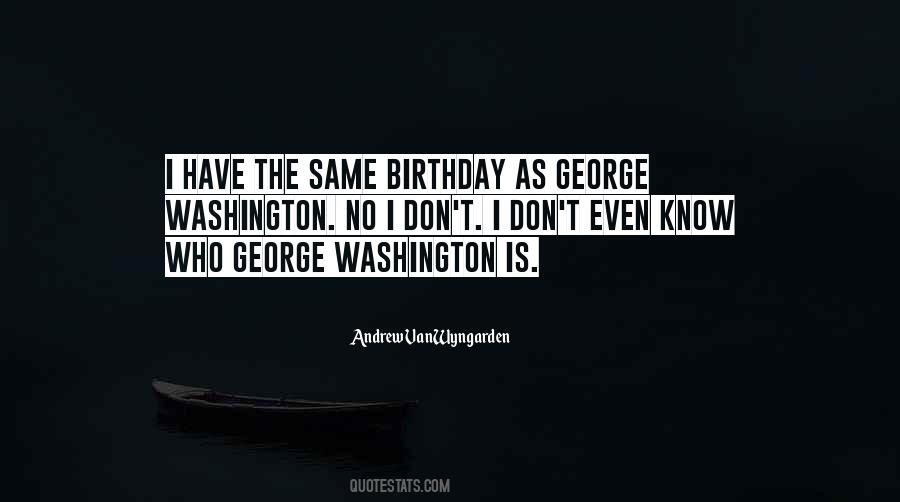 The Same Birthday Quotes #1762271