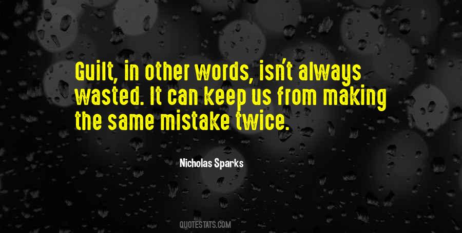 The Same Mistake Twice Quotes #1647516