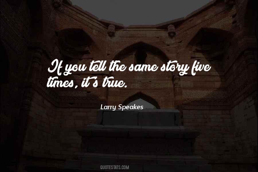 The Same Story Quotes #1654697