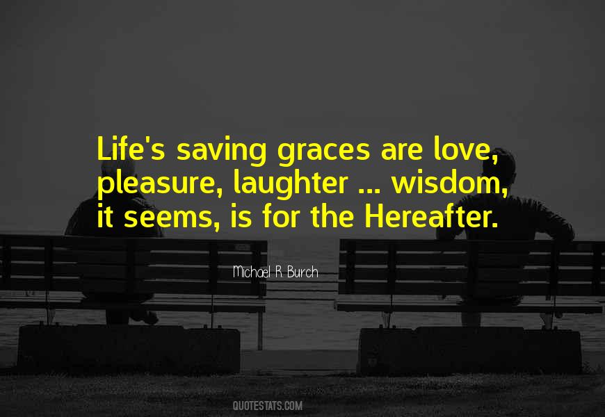 The Saving Graces Quotes #1197463