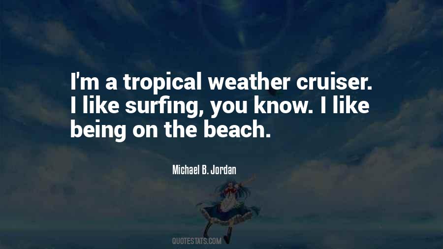 Quotes About Being On The Beach #548975