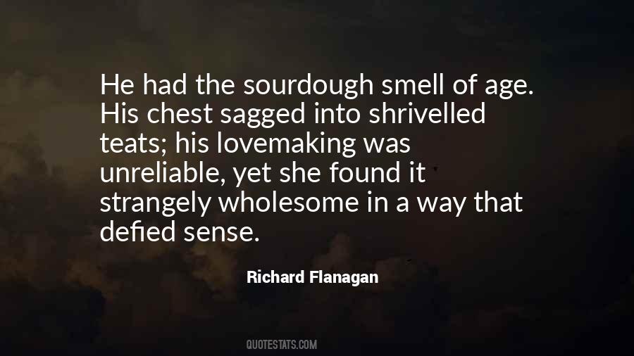 The Sense Of Smell Quotes #1237860