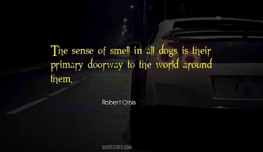 The Sense Of Smell Quotes #1685169