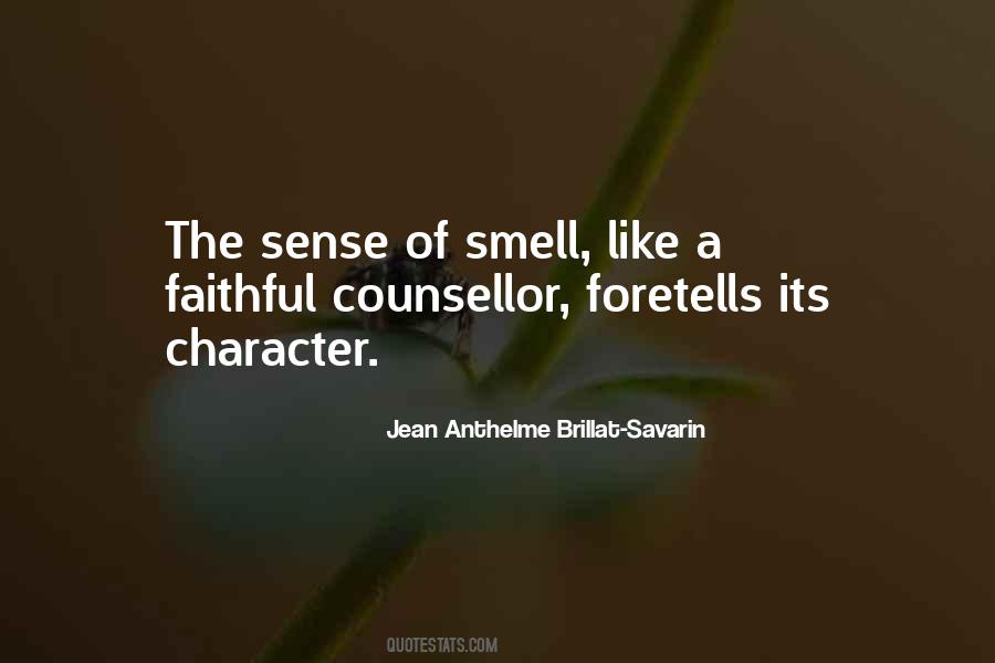 The Sense Of Smell Quotes #456866