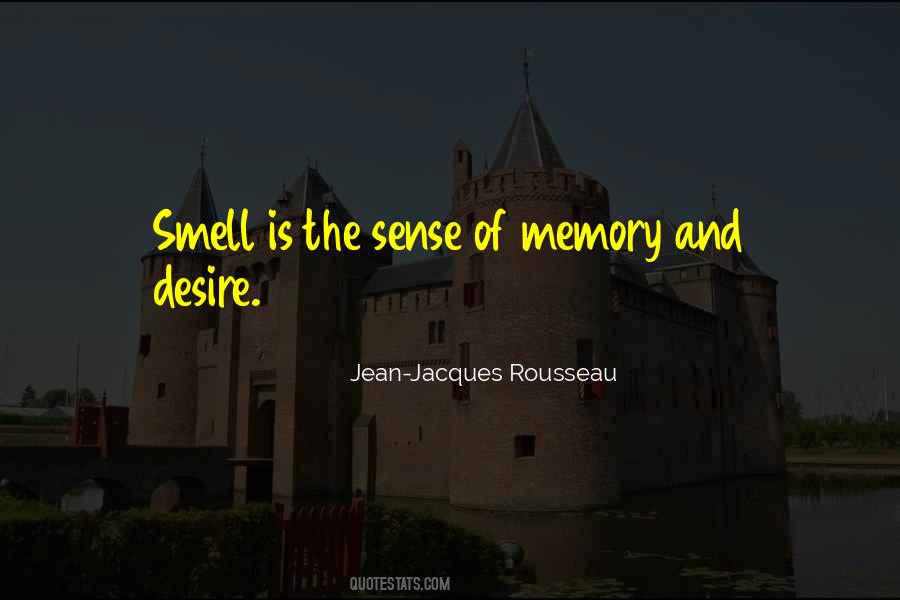 The Sense Of Smell Quotes #570769