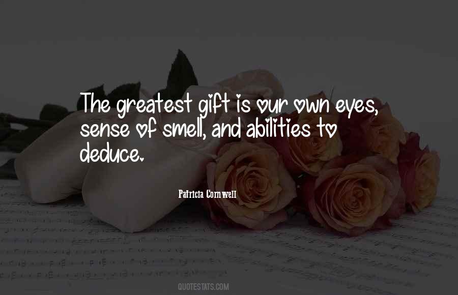 The Sense Of Smell Quotes #613018