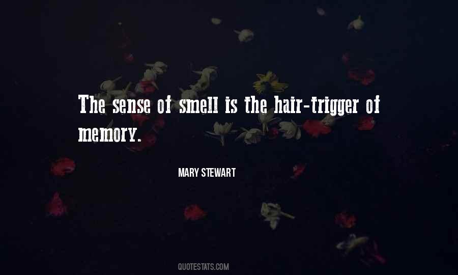 The Sense Of Smell Quotes #749448