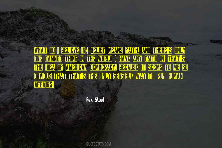 The Sensible Thing Quotes #907214