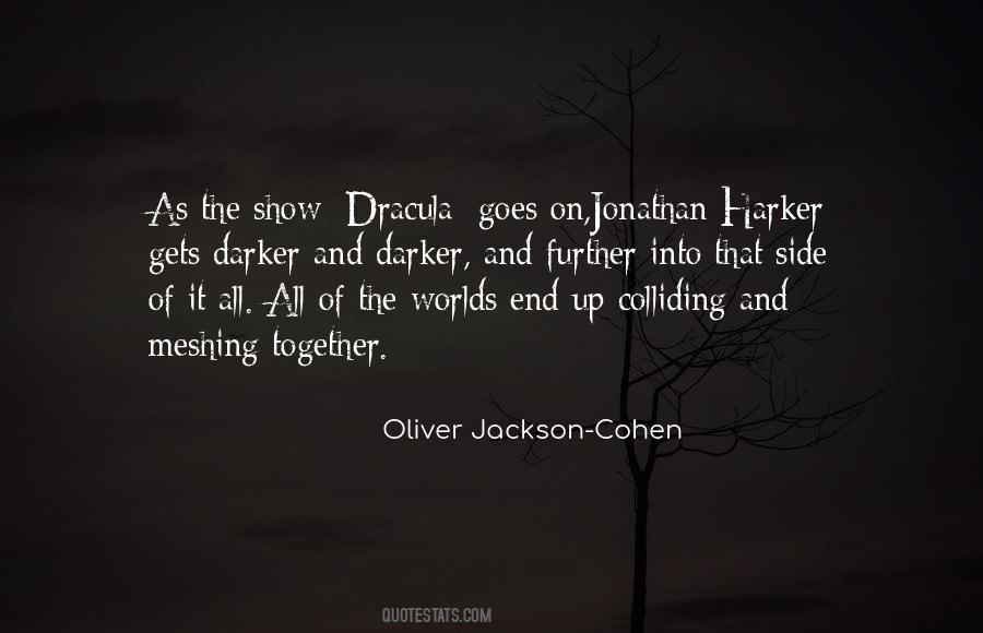 The Show Goes On Quotes #1355012